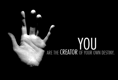 Create Your Own Destiny